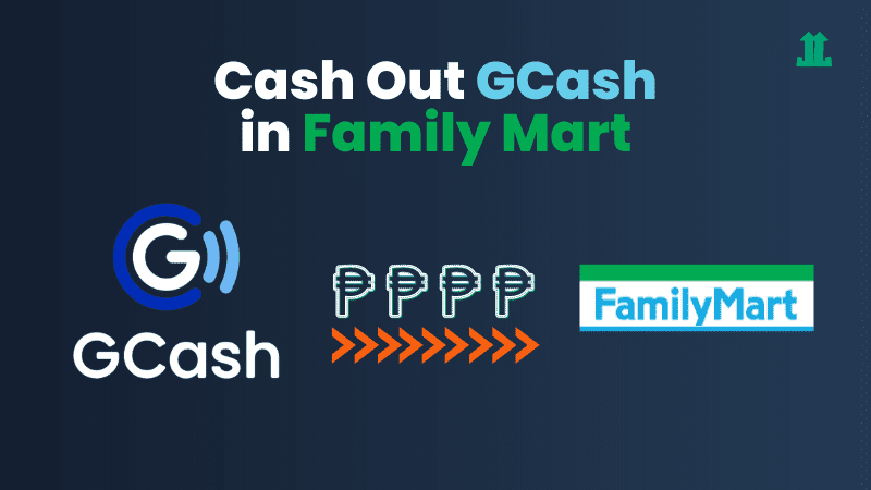 How to Cash Out GCash in Family Mart