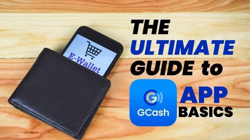 The Ultimate Guide to GCash App Basics for Beginners 2023