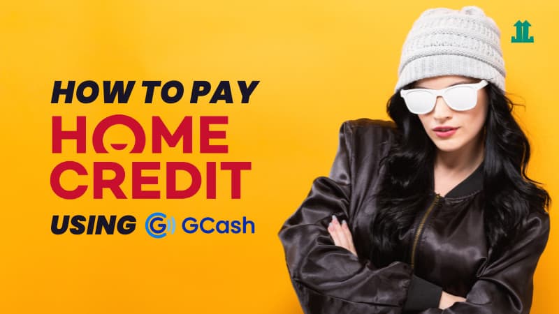 How to Pay Home Credit Via GCash