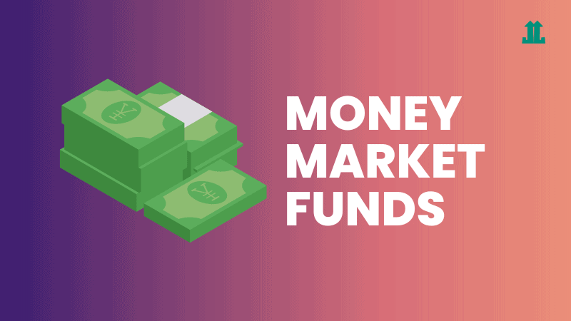 Money Market Funds