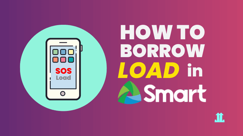 How to Borrow Load in Smart 2023: 4 Easy Steps