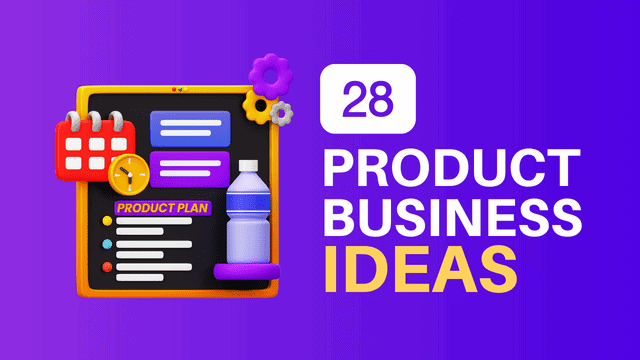 Product Business Ideas