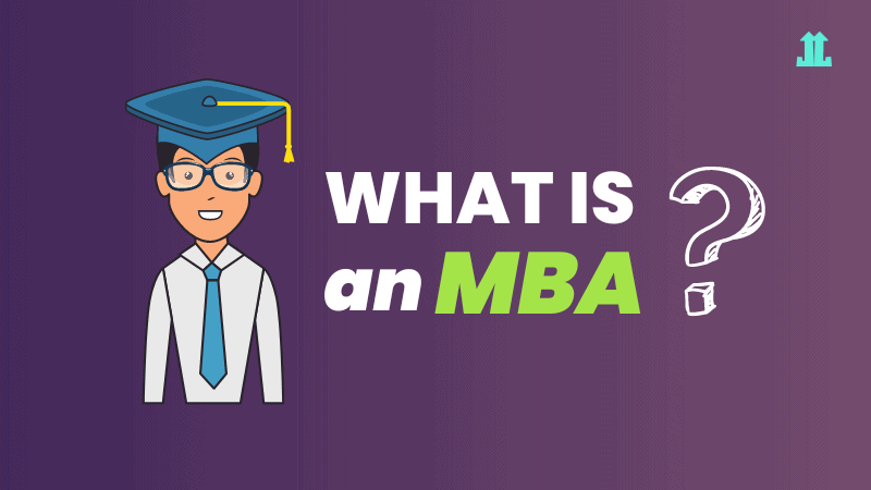 What is an MBA