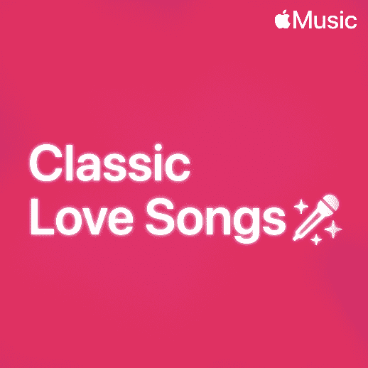 Classic Love Songs on Apple Music
