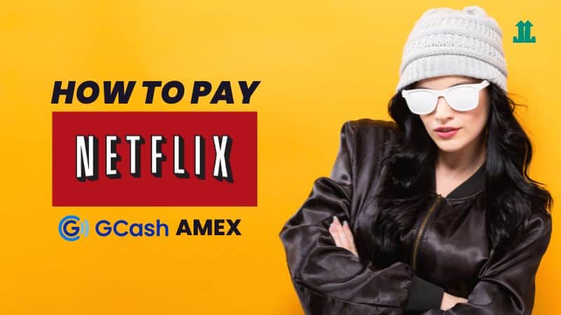 How to Pay Netflix Using GCash Amex