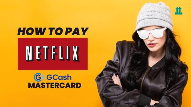 How to Pay Netflix Using GCash Mastercard