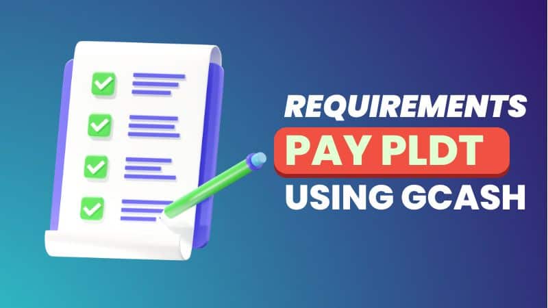 Requirements to Pay PLDT Using GCash
